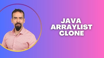 #117 Java ArrayList Clone