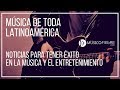 Música en Vivo de Toda Latinoamérica | Noticias Para Músicos, Artistas del Entretenimiento