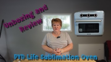 Unboxing and Review of PYD Life Sublimation Oven