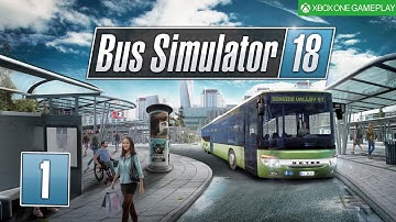 Bus Simulator 18 Xbox One S - Episode 1 - Training