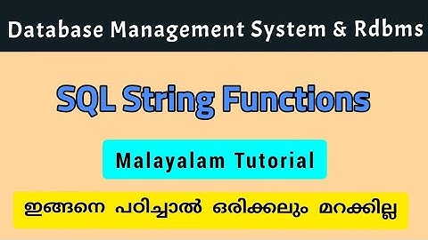 SQL|SQL String functions|dbms|malayalam|calicut_university|bca/bsc_cs fourth semester