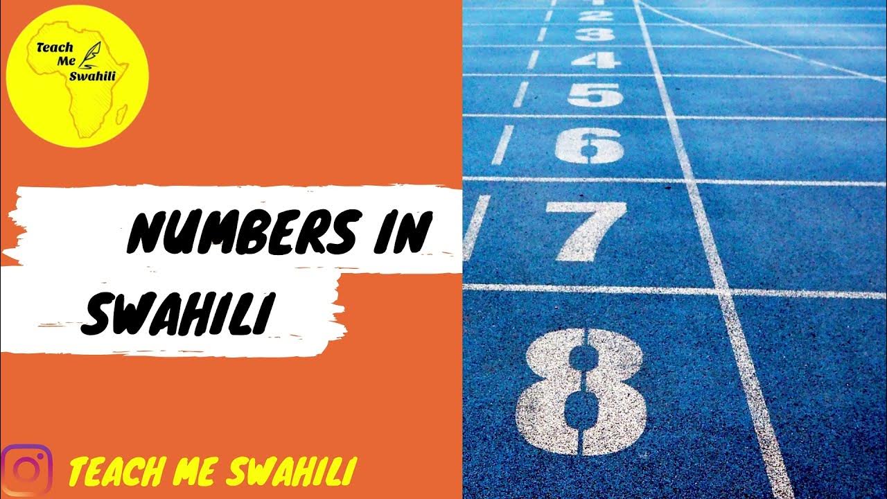 SWAHILI NUMBERS (1 20) YouTube