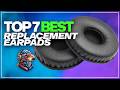 🎧🔥 The 7 BEST BUDGET Replacement Earpads for Gaming on Amazon [2026]✅[Value for Money] pad