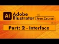 INTERFACE of Adobe Illustrator Course Part 2