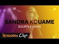 Souffle divin - Hosanna clips - Sandra Kouame