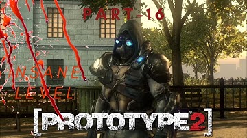 Prototype 2 | Difficult level INSANE | All Powers | Game Play | Walkthrough | Action | Part 16