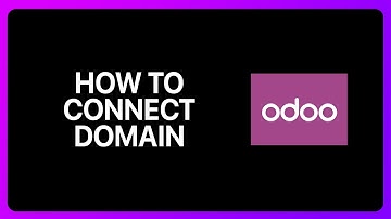 How To Connect Domain To Odoo Tutorial