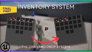 How to create an inventory system! | Final Part - The drag and drop | Unreal Engine 5 Tutorial