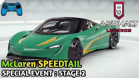 Asphalt 9 Legends | Special Event Stage 2 | McLaren SPEEDTAIL Max Car | Hot Pursuit Android Gameplay