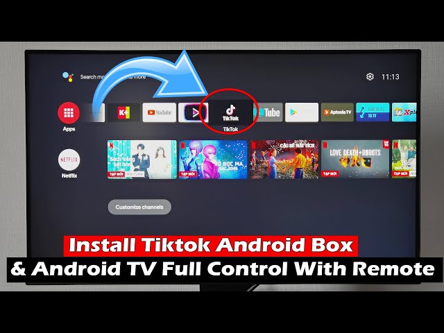 How To Install Tiktok Android Box u0026 Android TV Full Control With Remote 2022 class=