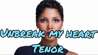 Video thumbnail of "Tenor Unbreak my heart karaokê"