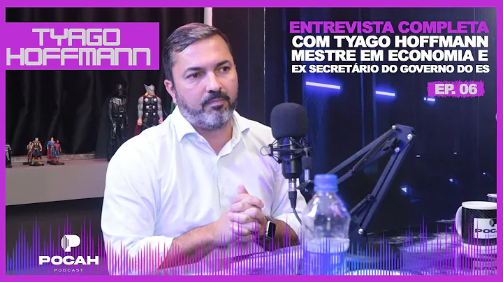 POCAH - EP.06 - TYAGO HOFFMANN