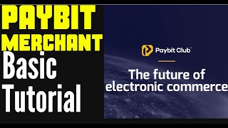 Paybit Club Merchant Basic Tutorial screenshot 2