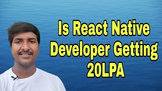 How To Become React Native Developer | Scope or React Native | RN Developer