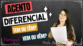 TEM ou TÊM - VEM ou VÊM: COMO USAR CORRETAMENTE? Acento diferencial -  Profa. Pamba 