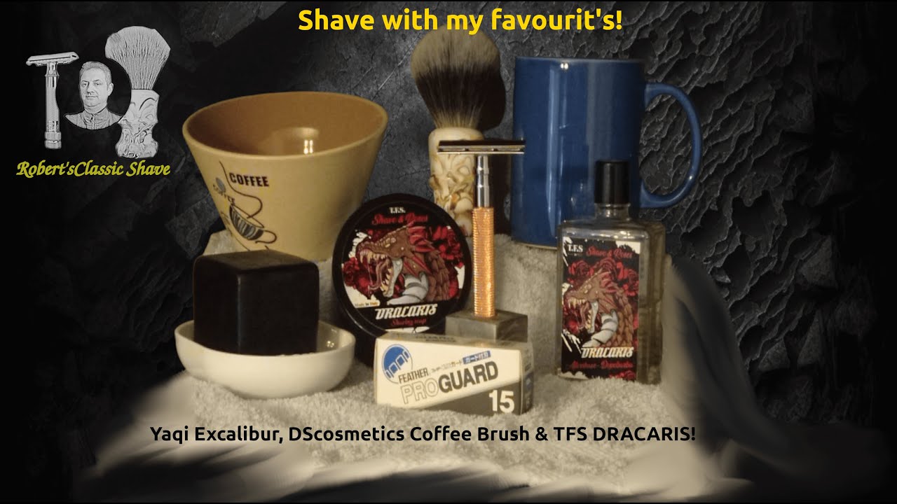 Shave with my favourit's! Yaqi Excalibur, DScosmetics Coffee Brush & TFS DRACARIS!
