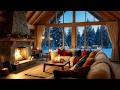 Cozy Fireplace Jazz for Peaceful Winter Cabin Evenings, Deep Relaxation, Warmth & Serene Comfort