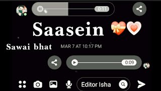 Saaseein Sawai Bhat Messenger Voice Status Editor Isha