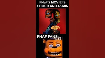 "FNaF 2 Movie Final Runtime REVEALED" FNaF Fans: | FNaF 2 Movie MEME