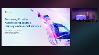 Becoming frontier: Accelerating agentic journeys in financial services | BRK366