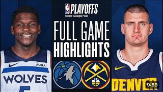 NUGGETS vs TIMBERWOLVES Game 1 Full Highlights