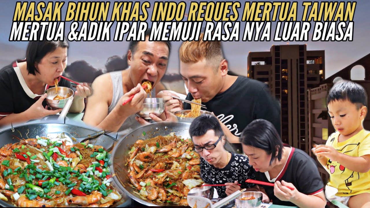 MERTUA TAIWAN MEMUJI RASA BIHUN KHAS INDONESIA MAKAN RAME RAME DI SAAT HUJAN LEBAT