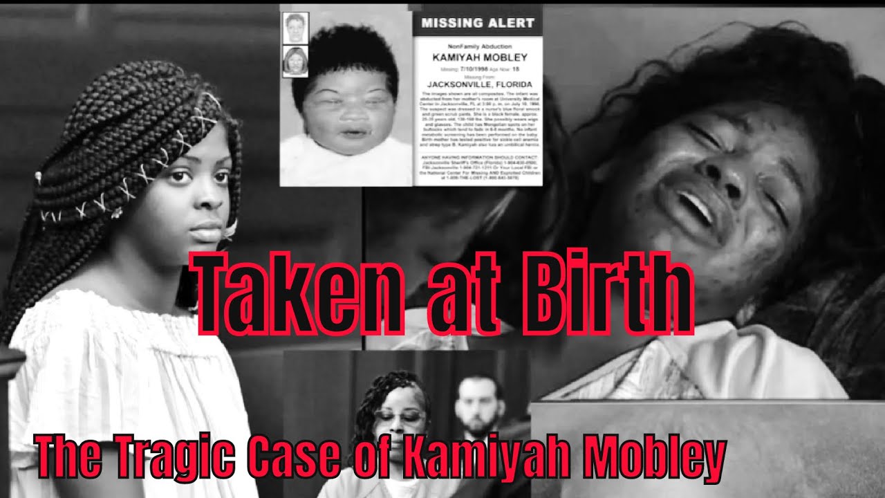 Taken at BirthThe Tragic Story of Kamiyah Mobley YouTube