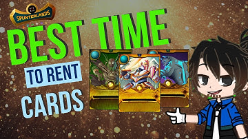 When Is The Best Time To Rent Cards for Splinterlands?