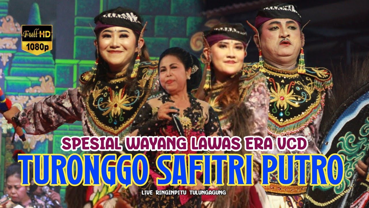 Spesial Wayang Lawas TURONGGO SAFITRI PUTRO Live Ringinpitu Kedungwaru ~ Cahaya Audio
