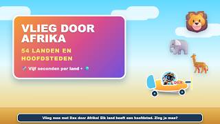 Dex & Friends β Vlieg door Afrika βοΈπ¦ | 54 Landen & Hoofdsteden | Kinderliedje Dex & Friends β Vlieg door Afrika βοΈπ¦ | 54 Landen & Hoofdsteden | Kinderliedje