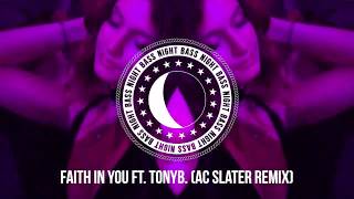 Volac - Faith in You ft. TONYB. (AC Slater Remix) Resimi