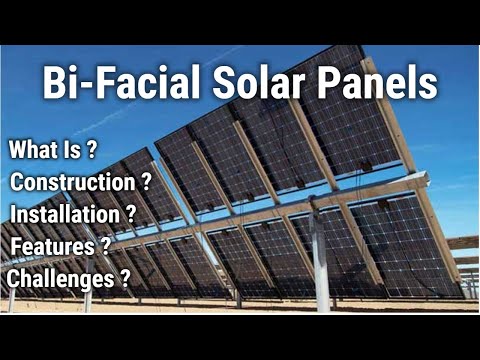 Bifacial Solar Panel Or Module | Its Construction | Its Installation | Its Features And Challenges - video from Adwit Solar Power