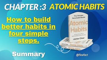 How to build better habits in 4 steps | Atomic Habits | James Clear | Chapter-3 | Book Review📚
