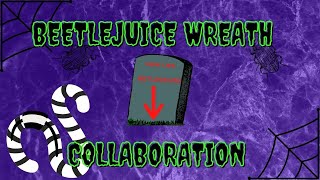 Beetlejuice DIY Collaboration | Subscriber Give Away