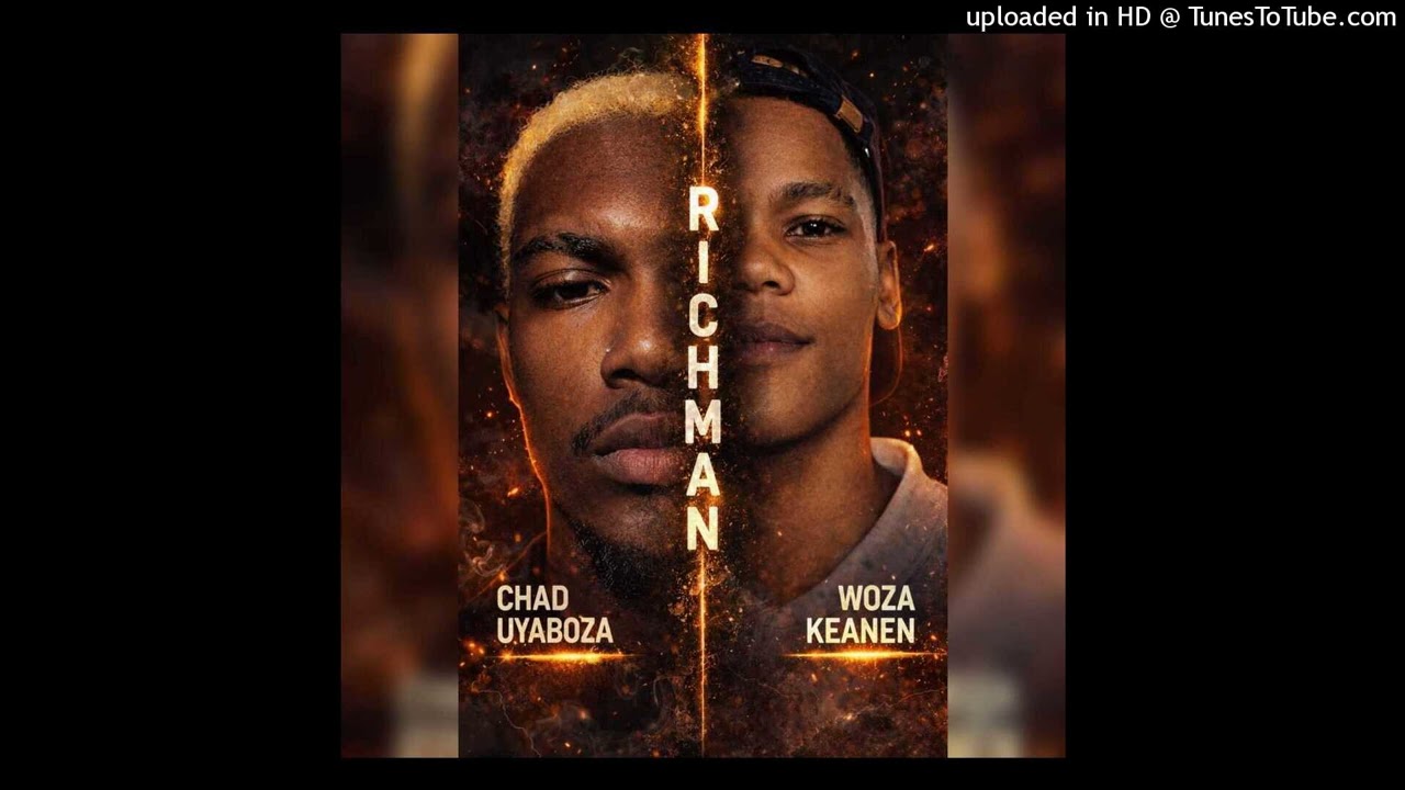RICHMAN FT( CHAD UyABOZA