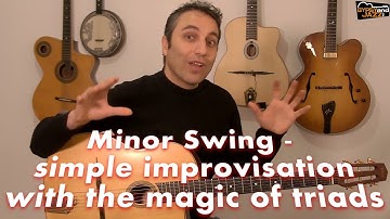 The Magic of Triads – Easy Melodic Improvisation on Minor Swing