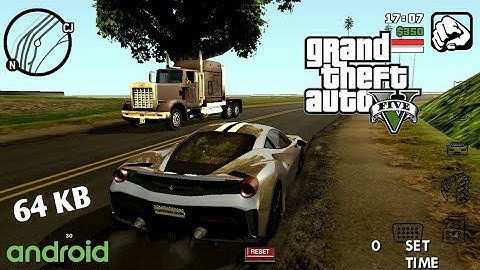GTA V Real Graphics Mod GTA SA Android 64KB