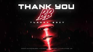 Thank You BB (Turreo Edit) - J Quiles x Lenny Tavarez | Nico Manriquez x Exequiel Lpz x Carlitos Ag
