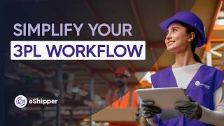 How eShipper can revolutionize your 3PL operations.