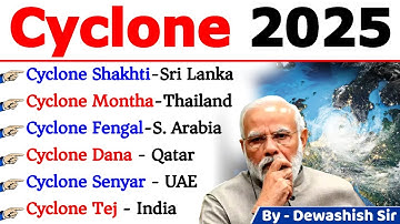 Cyclone 2025 | Cyclone Montha | Upcoming Cyclone in India | Current Affairs 2025 | By Dewashish Sir