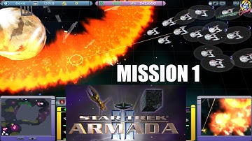 Star Trek Armada 2 "Invasion" Playthrough Mission 1 - Full Commentary
