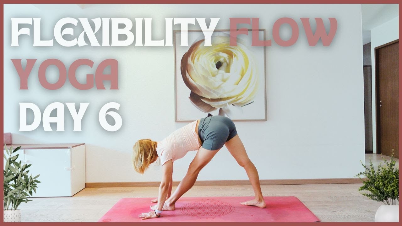 Day 6 - Split Prep. Flexibility  Yoga Flow 🧘‍♀ Flexibility & Balance | Half Moon, Lizard, Compass