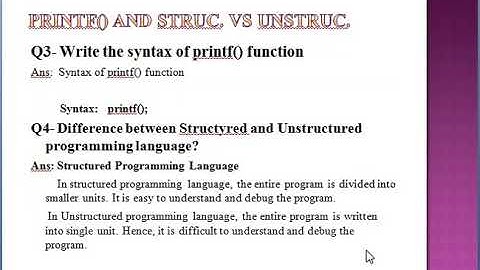 Chapter 8 ( Topic: Statement Terminator, delimiters, printf(), Structured VS Unstructured