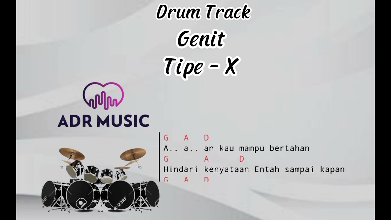 (Drum Track) Tipe-X || Genit (drums only) [chord gitar \u0026 lirik]
