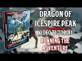 Essentials kit dragon of icespire peak  tutorial  running the adventure