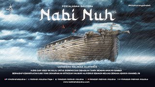 Ustadzah Halimah Alaydrus - Perjalanan Bahtera Nabi Nuh as.