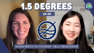 Co-Founder of Sungai Watch on Plastic Pollution and More (ft. Kelly Bencheghib)