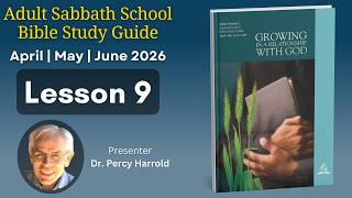 2026 Q2 Lesson 9 – Sin, the Gospel, and the Law – Audio by Dr Percy Harrold