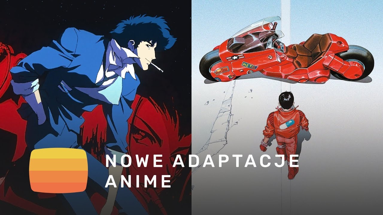 Czy nowe adaptacje Anime - Akira i Cowboy Bebop - mają szansę odnieść sukces? - YouTube