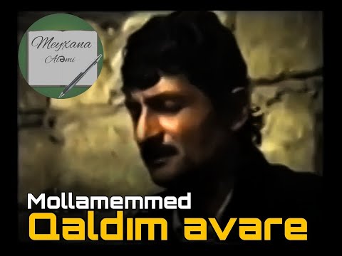 Mollamemmed - Qaldım avarə - Avara (1992).